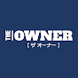 THE OWNER（ザ オーナー） 公式チャンネル 