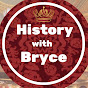 History with Bryce