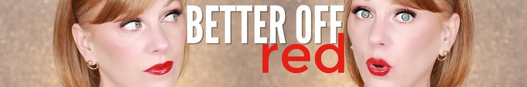 Better Off Red Banner