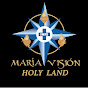 Maria Vision Holy Land