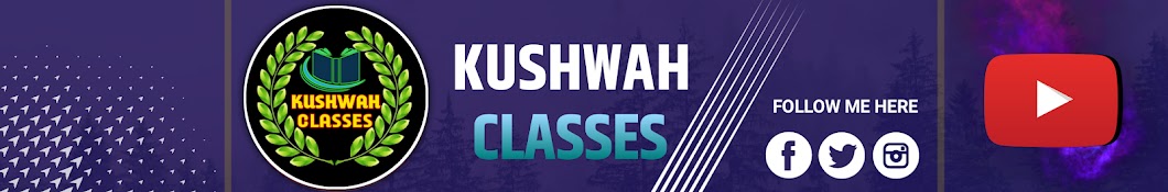 KUSHWAH CLASSES