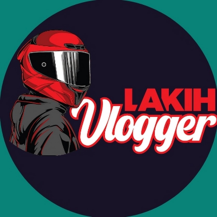LAKIH - VLOGGER