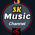 Sk music 🎵 channel 