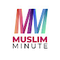 Muslim Minute