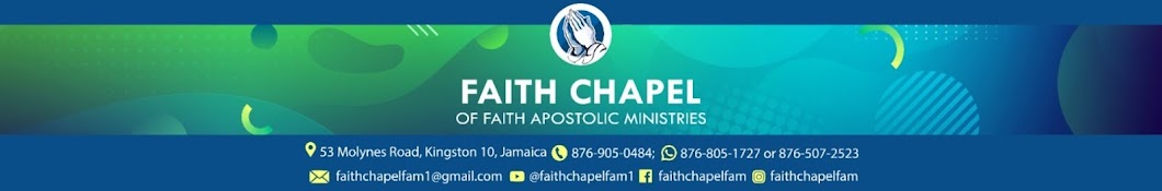 Faith Chapel of Faith Apostolic Ministries Banner