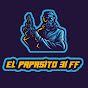 EL PAPASITO 31 FF