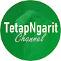 Tetap Ngarit CHANNEL