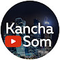 Kancha Som