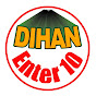 Dihan Enter10