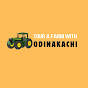 Tour A Farm With Odinakachi 