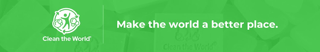 Clean the World - Make the World a Better Place.
