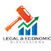 Legal & Economic Discussions