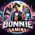 Bonnie Gaming