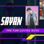 Sayan The Fun Loving Bong 