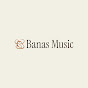 BANAS MUSIC