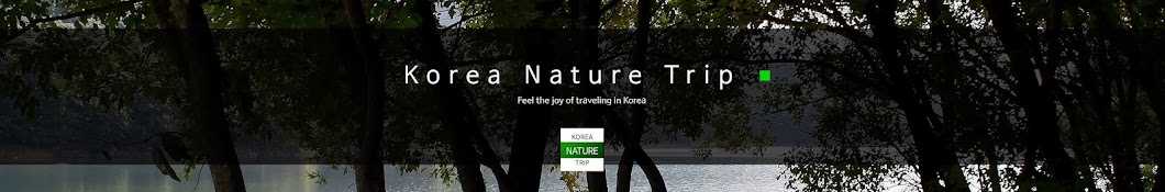 Korea Nature Trip 걸어서 한국 자연 여행 