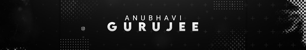 Anubhavi Gurujee