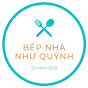 Bếp Nhà Như Quỳnh