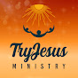 TryJesus Ministry