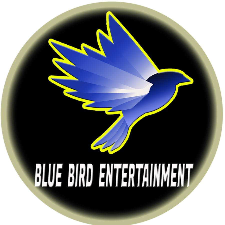 Blue Bird Entertainment - YouTube Blue Bird Entertainment