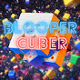 Blooper Cuber