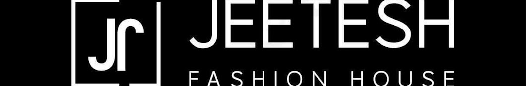 Jeetesh Fashion House Banner