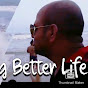 Exploring Better Life