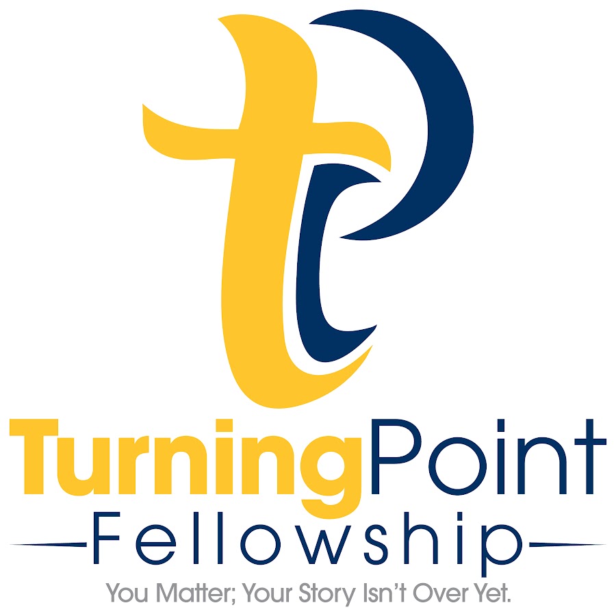 Turningpoint fellowship youtube