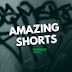 Amazing Shorts Video