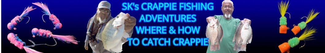 SK's CRAPPIE Catchn Adventures Banner