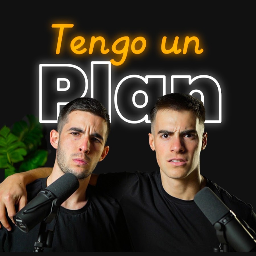 Tengo un Plan @tengounplanpodcast