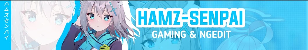 HAMZ - SENPAI