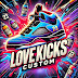 LoveKicksCustom