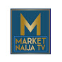 Market Naija TV