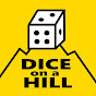 Dice on a Hill