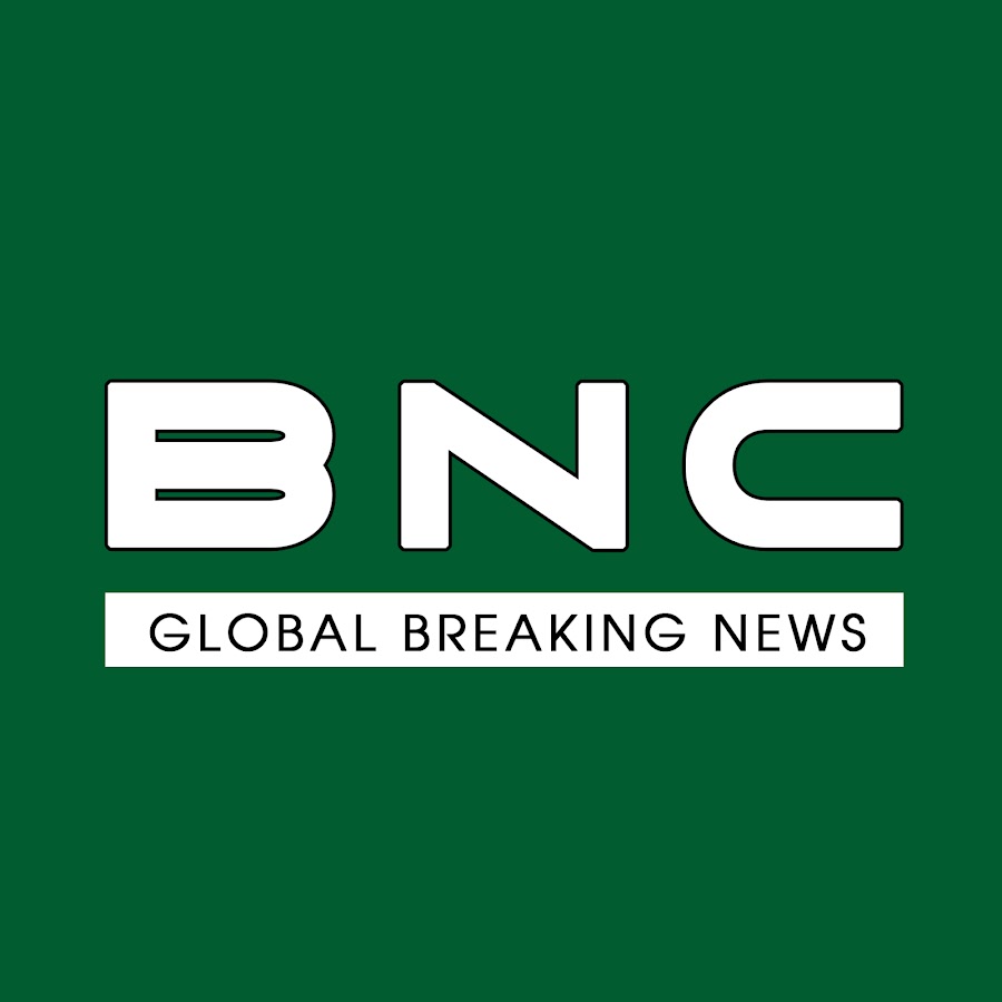 BNC News @BNCGlobalNews