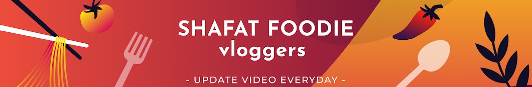 SHAFAT (FOODIE VLOGGERS) 