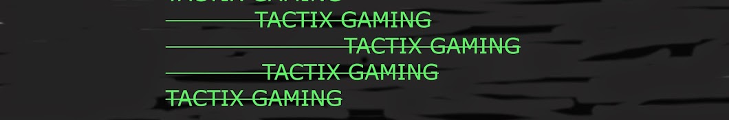 TACTIX GAMING