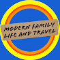 Modern Family Life and Travel