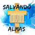 SALVANDO ALMAS ( producciones )