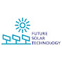 FUTURE SOLAR TECHNOLOGY 