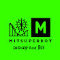 Mitsuperboy Disney and More