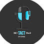 No Tact Talk Podcast