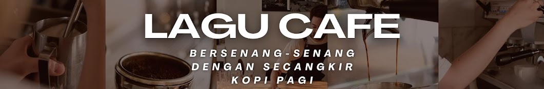 Lagu Cafe