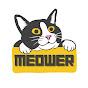 MEOWER meow