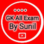 Gk All Exam By Sunil