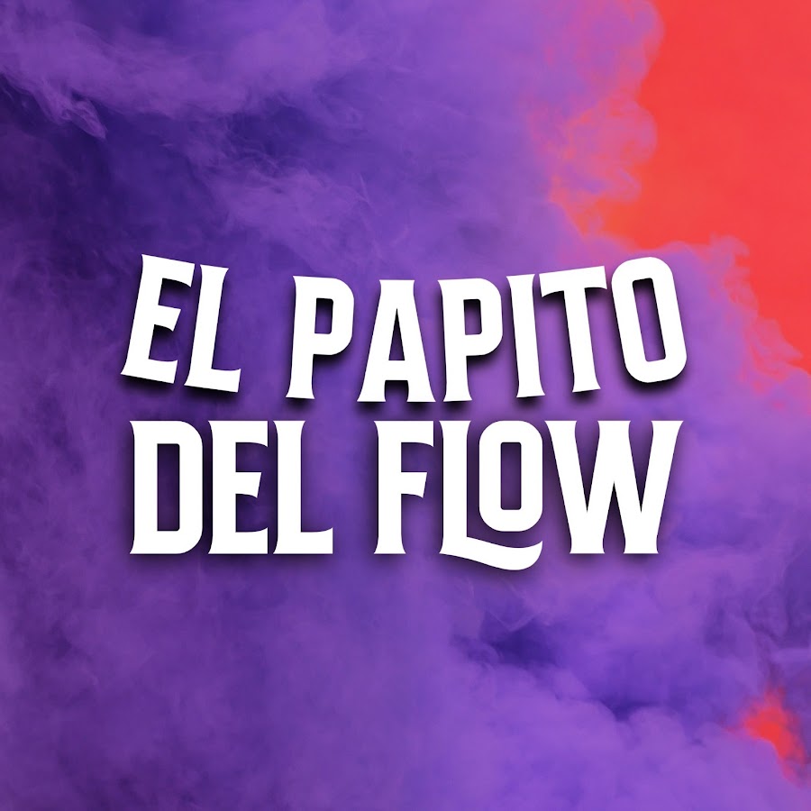 El Papito del Flow @elpapitodelflow