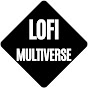 LofiMultiVerse