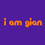 I Am Gian