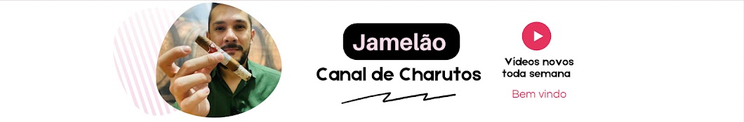 Charutos -  Canal JAMELÃO